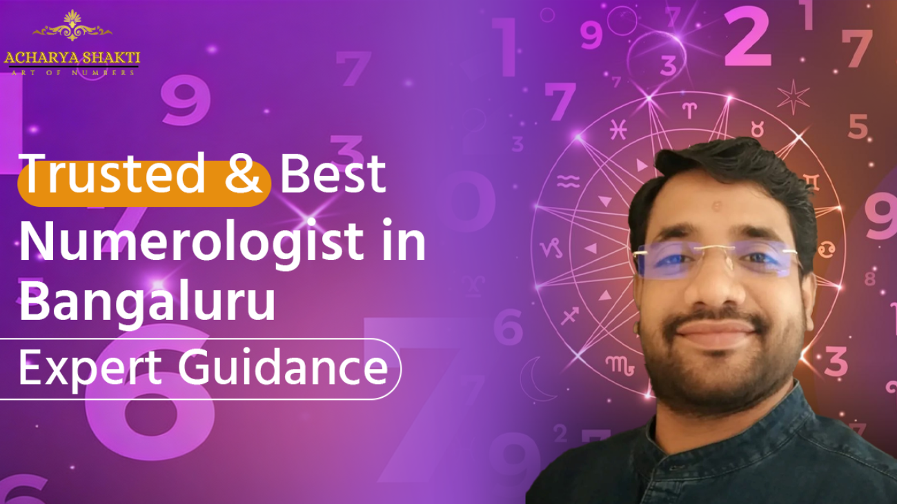 Best Numerologist in Bangaluru | Expert Guidance